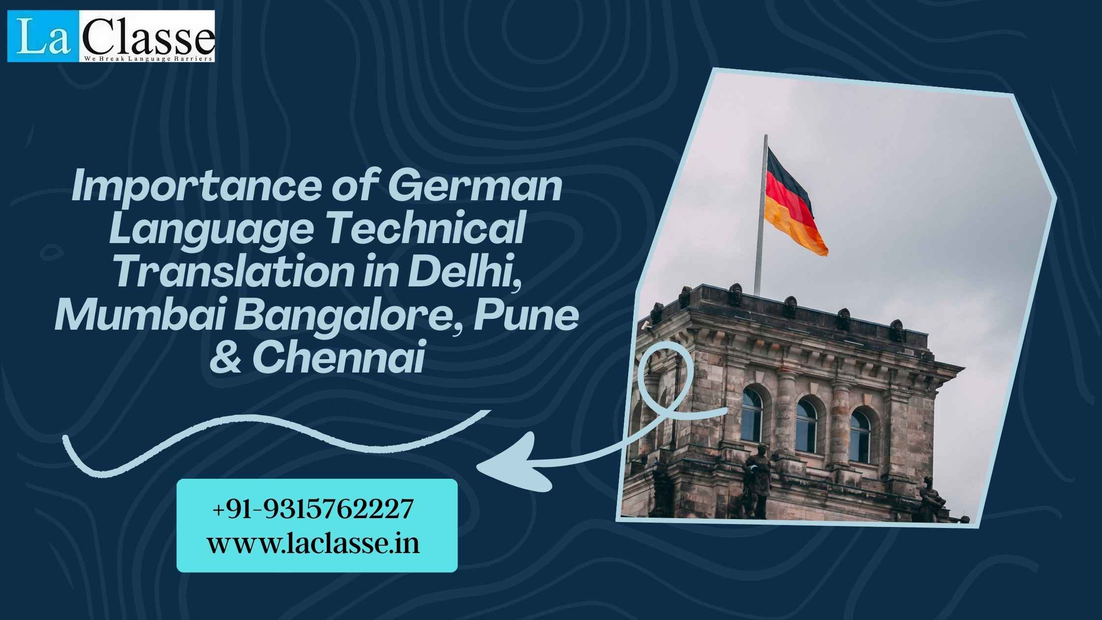 Importance of German Language Technical Translation in Delhi, Mumbai Bangalore, Pune & Chennai